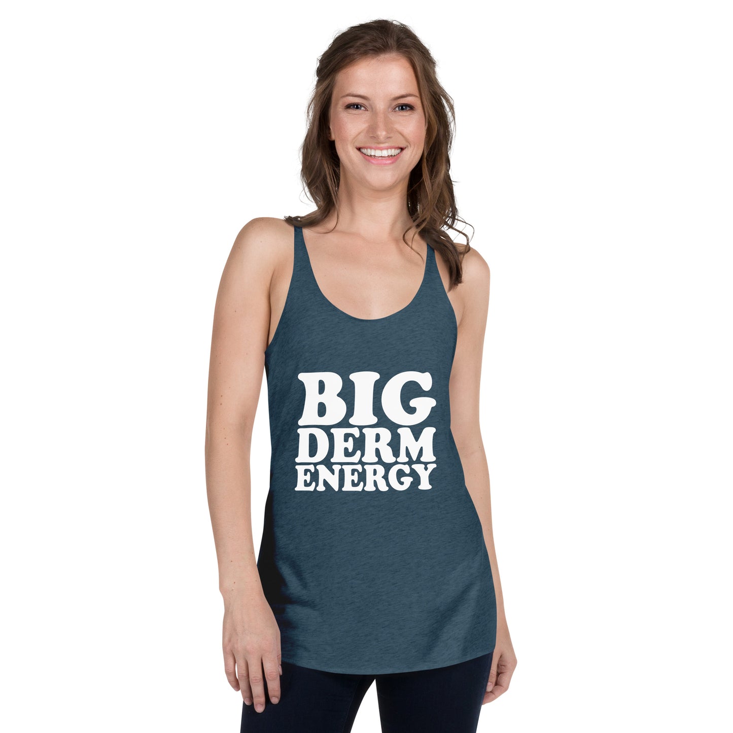 Big Derm Energy racerback